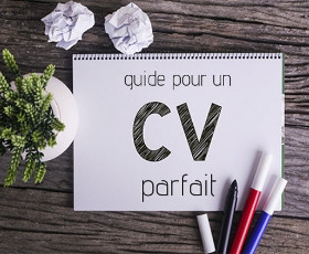 Guide pour réaliser un CV parfait